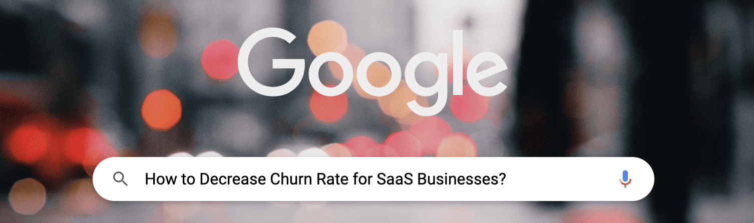 10 Proactive Techniques on How to Decrease Churn Rate for SaaS Businesses￼