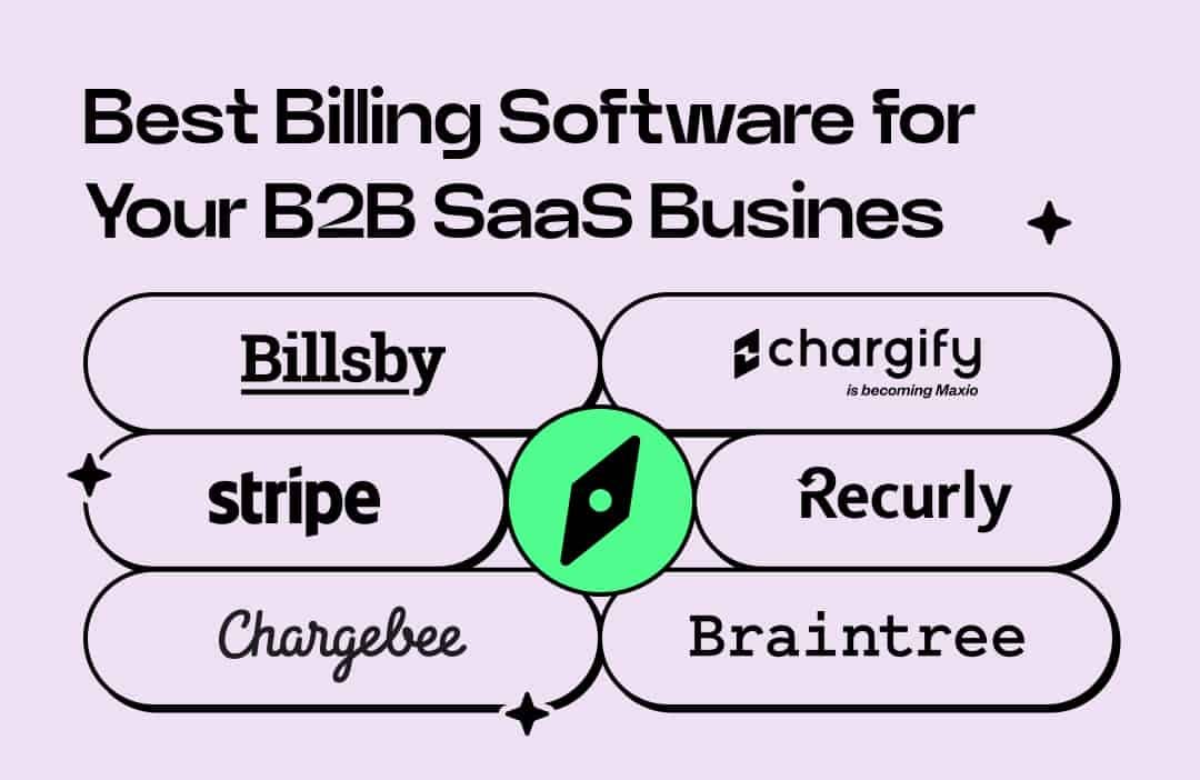 ￼How to Choose the Best Billing Software for Your B2B SaaS Business